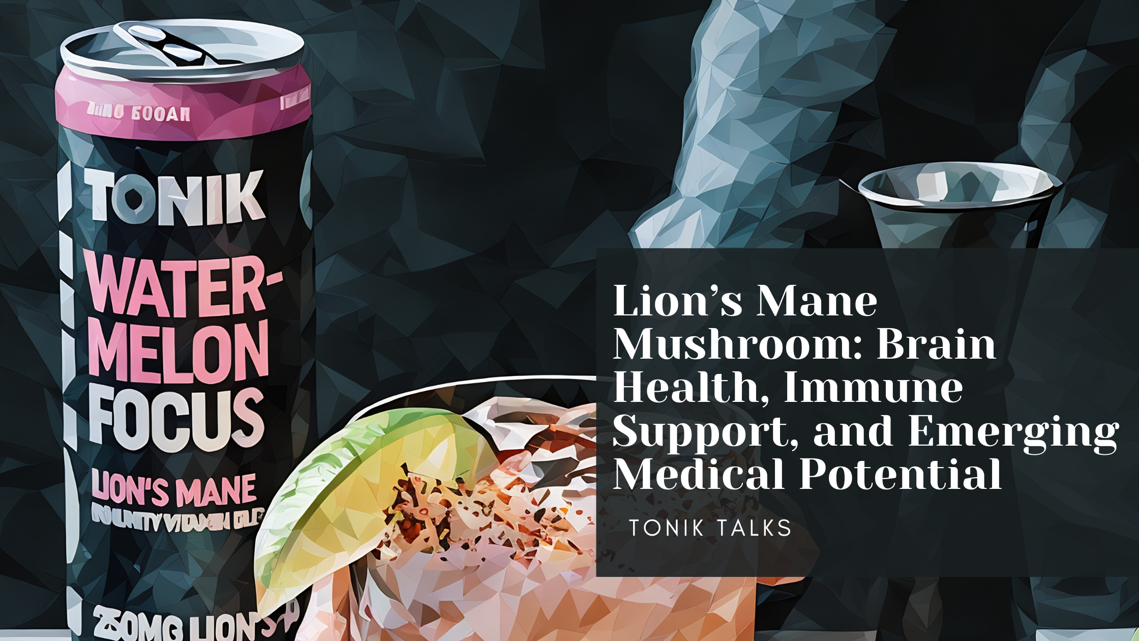 Lion’s Mane Mushroom: Brain Health, Immune Support, and Emerging Medical Potential